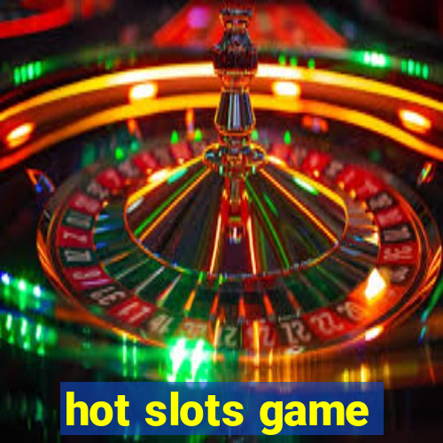 hot slots game