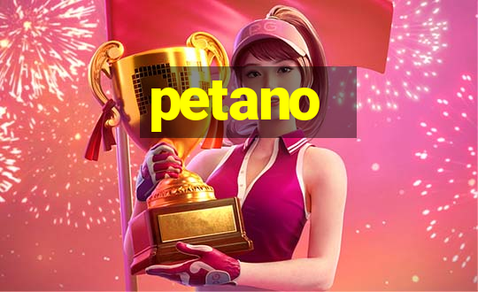 petano