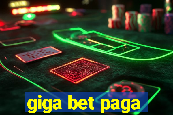 giga bet paga