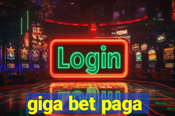 giga bet paga