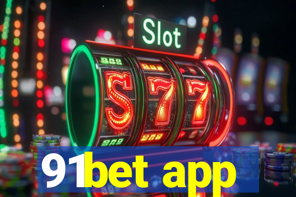 91bet app