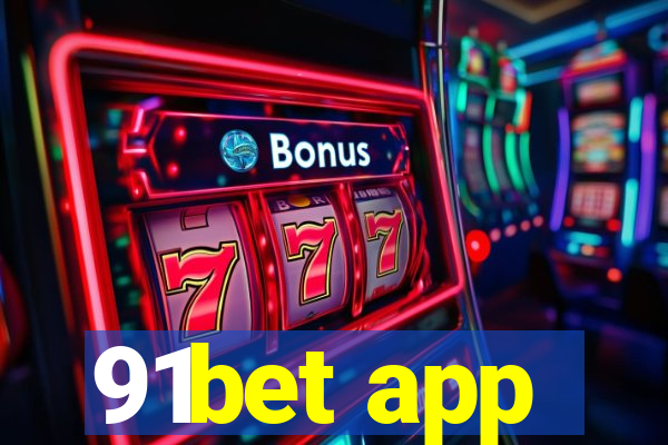 91bet app