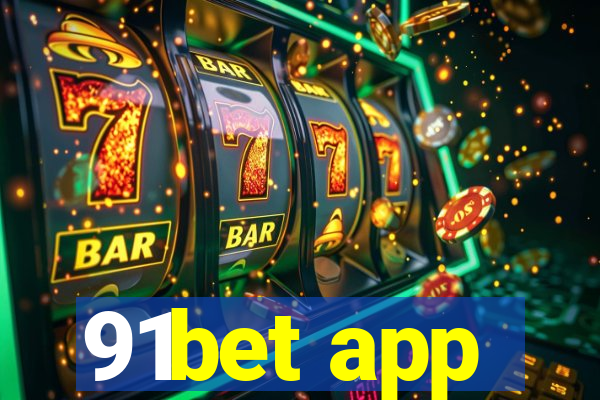 91bet app