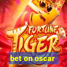 bet on oscar