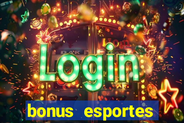 bonus esportes estrela bet