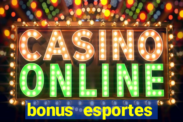 bonus esportes estrela bet