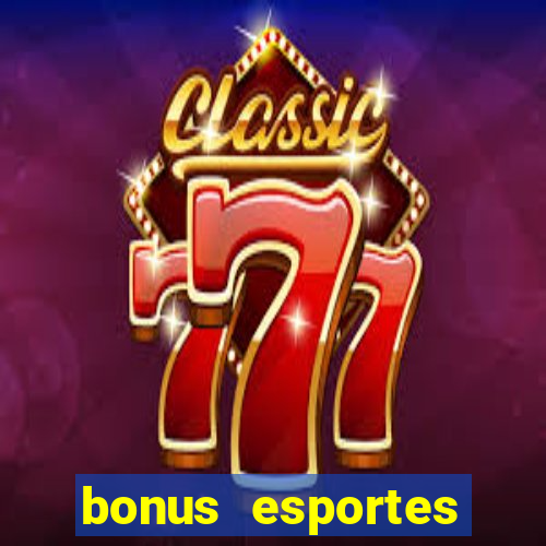 bonus esportes estrela bet