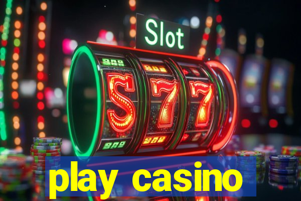 play casino