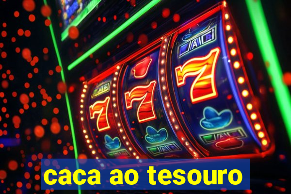 caca ao tesouro