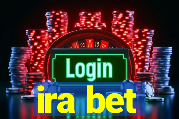 ira bet