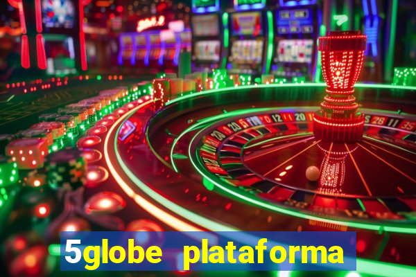 5globe plataforma de jogos