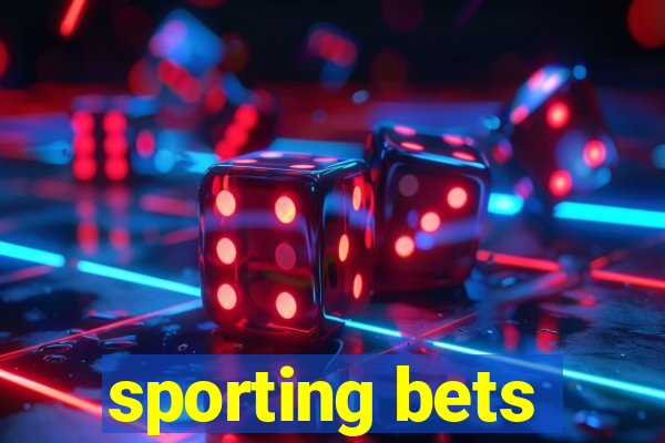 sporting bets