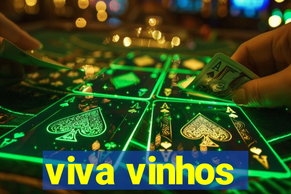 viva vinhos