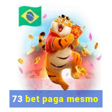 73 bet paga mesmo