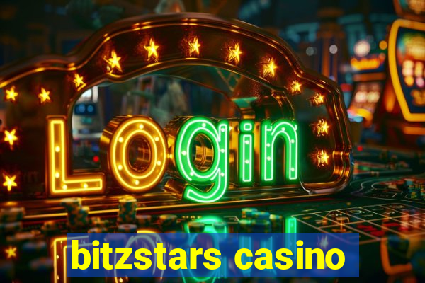 bitzstars casino