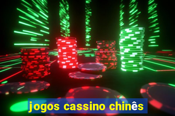 jogos cassino chinês