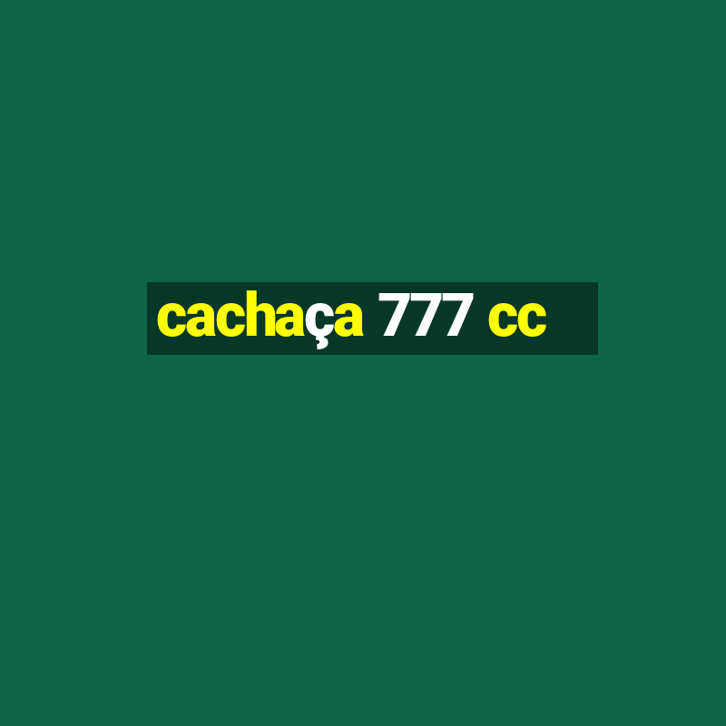 cachaça 777 cc