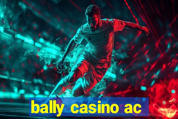 bally casino ac