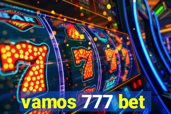 vamos 777 bet