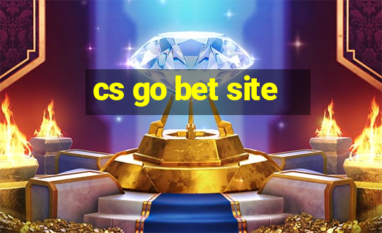 cs go bet site