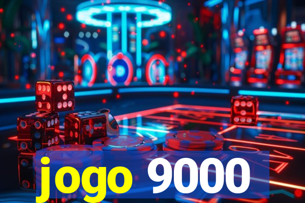 jogo 9000