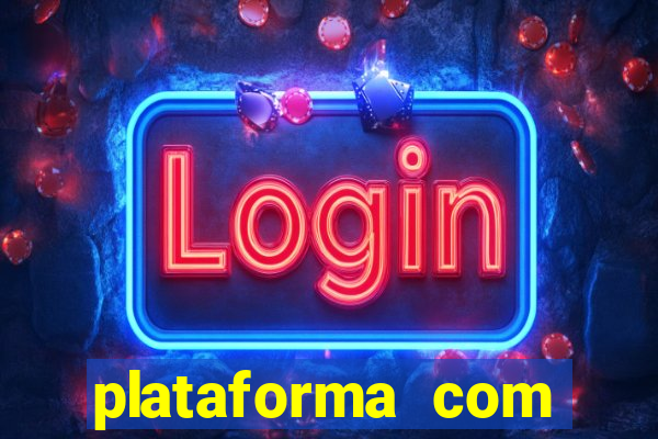 plataforma com deposito minimo de 1 real