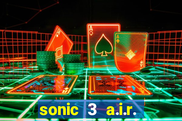 sonic 3 a.i.r. extra slot metal