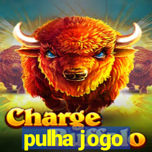 pulha jogo