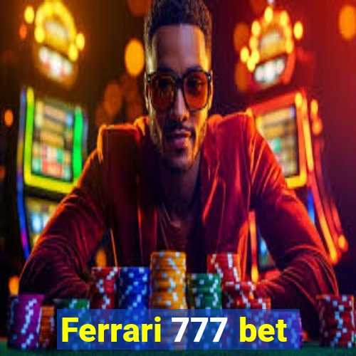 Ferrari 777 bet