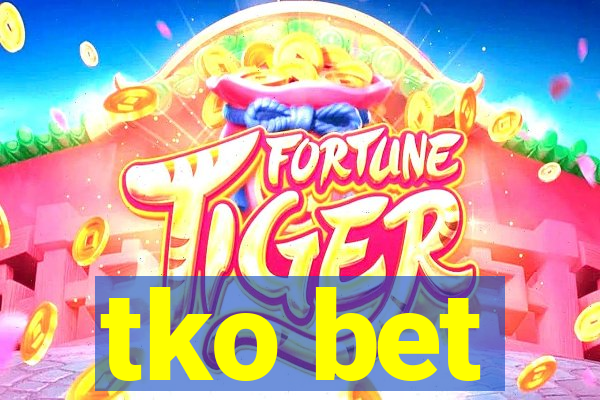 tko bet