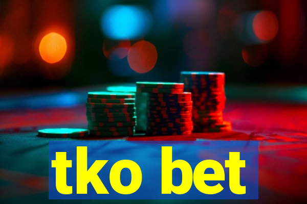 tko bet