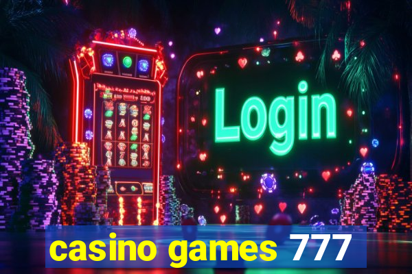 casino games 777