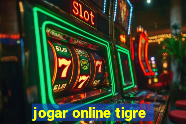 jogar online tigre