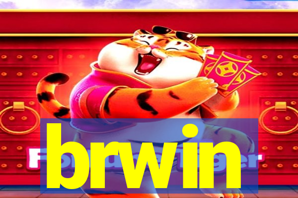 brwin