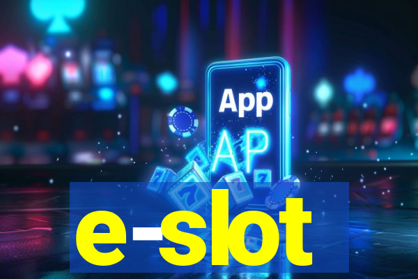 e-slot