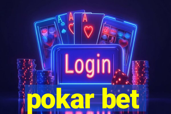 pokar bet