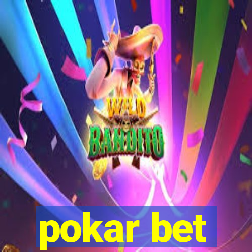 pokar bet