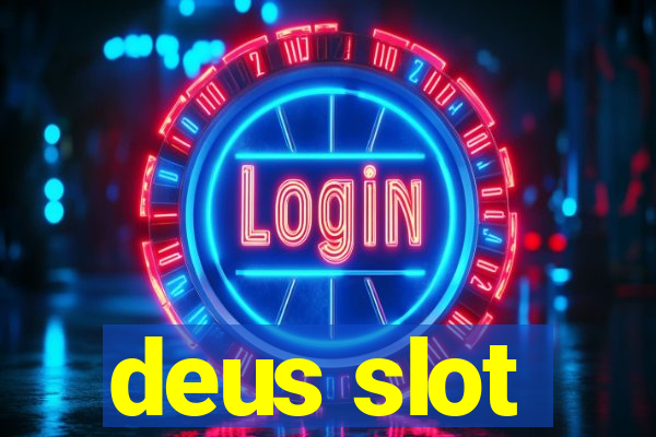 deus slot