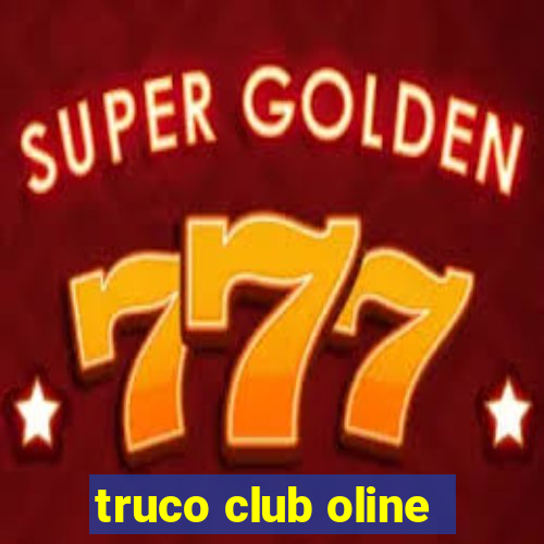 truco club oline