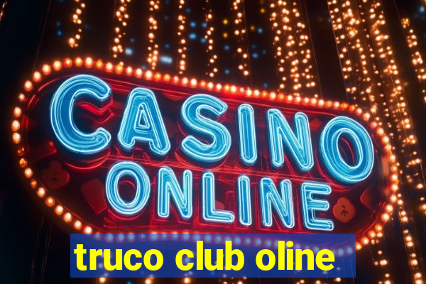 truco club oline