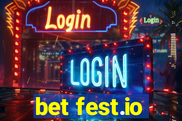 bet fest.io