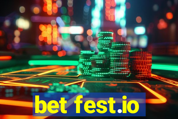 bet fest.io