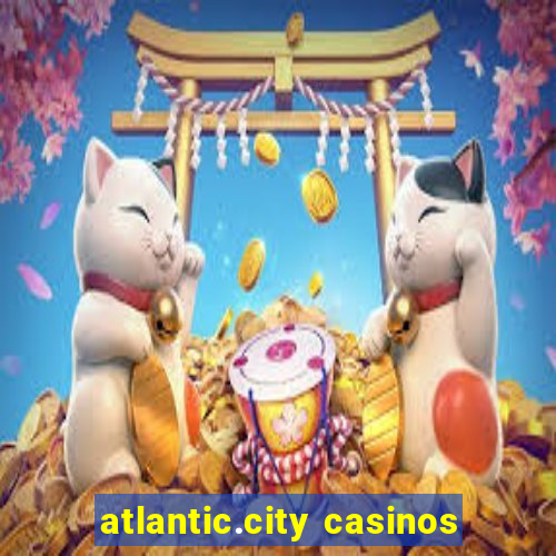 atlantic.city casinos