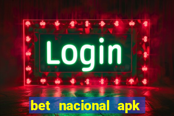 bet nacional apk download atualizado