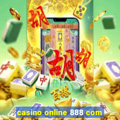 casino online 888 com