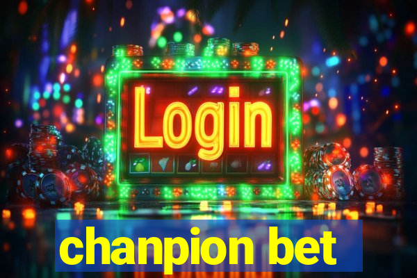 chanpion bet