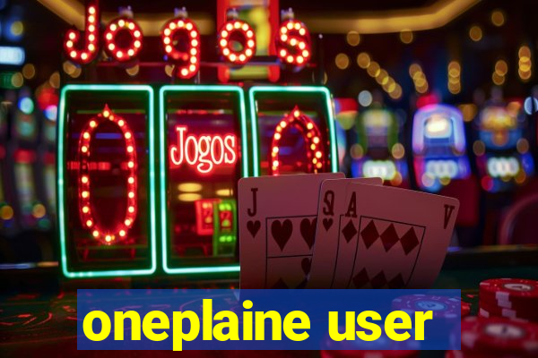 oneplaine user