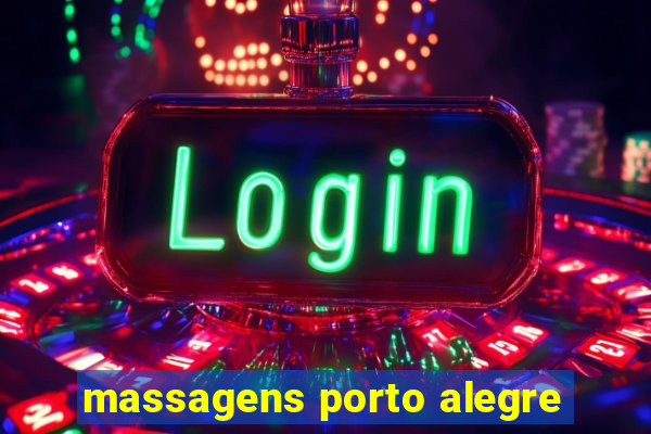 massagens porto alegre