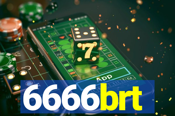 6666brt