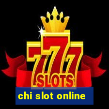 chi slot online